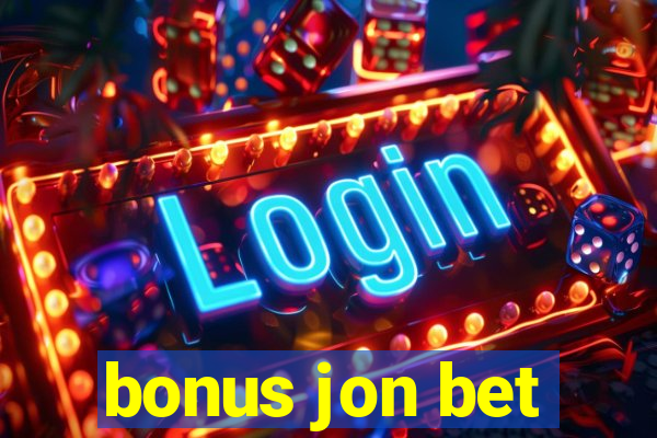 bonus jon bet